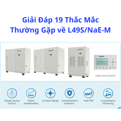 19 Thắc Mắc Thường Gặp về L49S/NaE-M