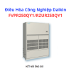 Điều Hòa Công Nghiệp Daikin FVPR250QY1/RZUR250QY1
