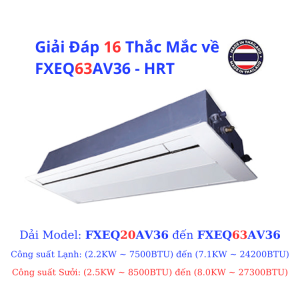 Giải Đáp 16 Thắc Mắc về FXEQ63AV36 - HRT
