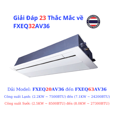 Giải Đáp 23 Thắc Mắc về FXEQ32AV36 - HRT