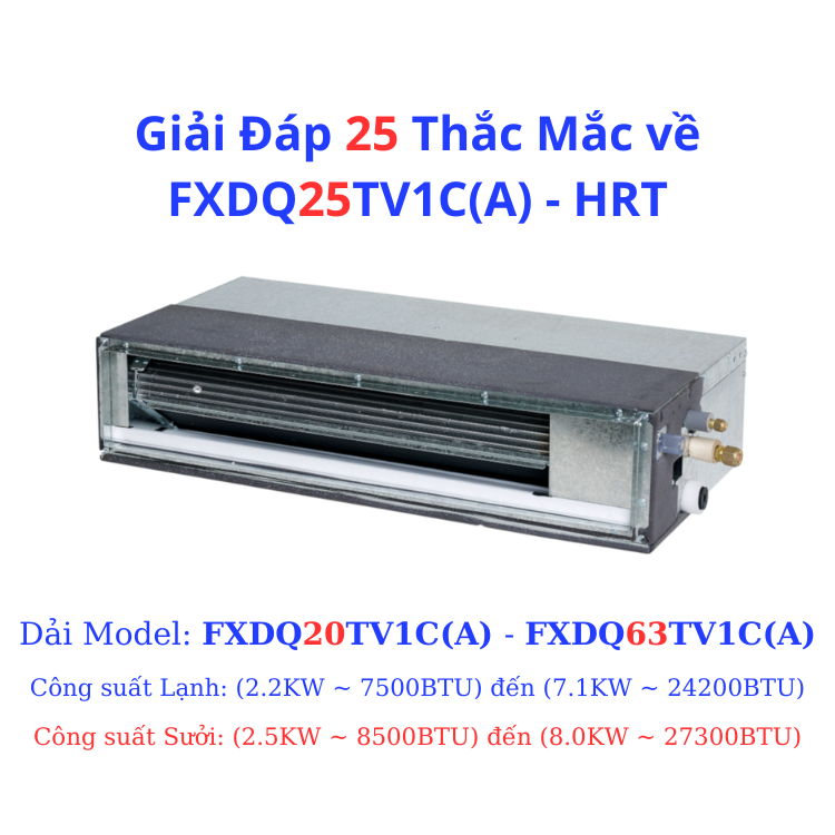 Giải Đáp 25 Thắc Mắc về FXDQ25TV1C(A) - HRT