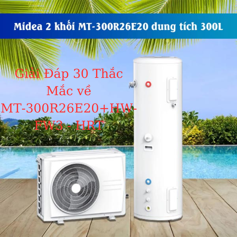 Giải Đáp 30 Thắc Mắc về MT-300R26E20+HW-FW3 - HRT