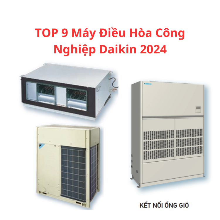 TOP 9 Máy Điều Hòa Công Nghiệp Daikin 2024 - HRT