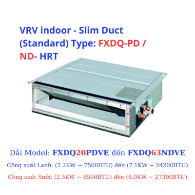 VRV indoor - Slim Duct (Standard) Type: FXDQ20PDVE - HRT